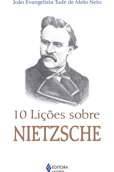 10 lições sobre Nietzsche | Vozes