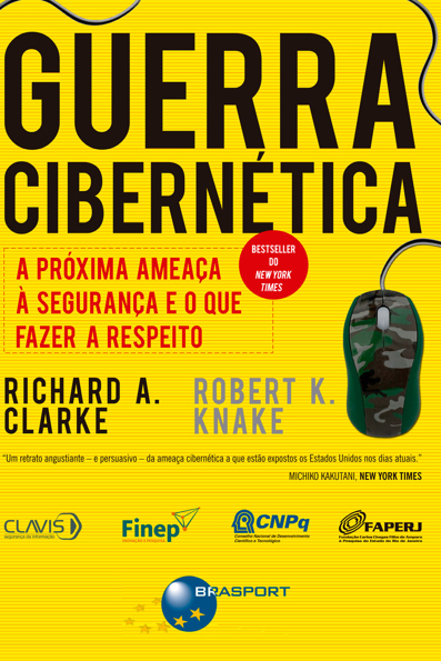 Capa do livro Guerra cibernética: a próxima ameaça à segurança e o que fazer a respeito