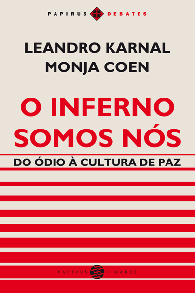 Capa do livro O inferno somos nós: do ódio à cultura de paz