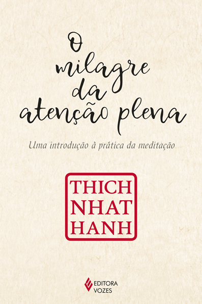 Capa do livro O milagre da atenção plena