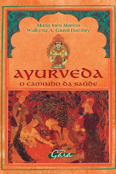 Capa do livro Ayurveda: o caminho da saúde