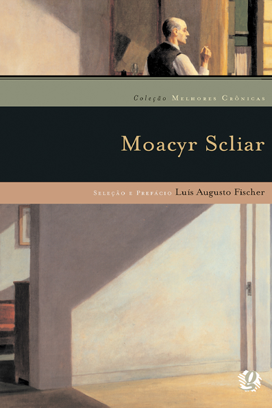 Capa do livro Moacyr Scliar: melhores crônicas