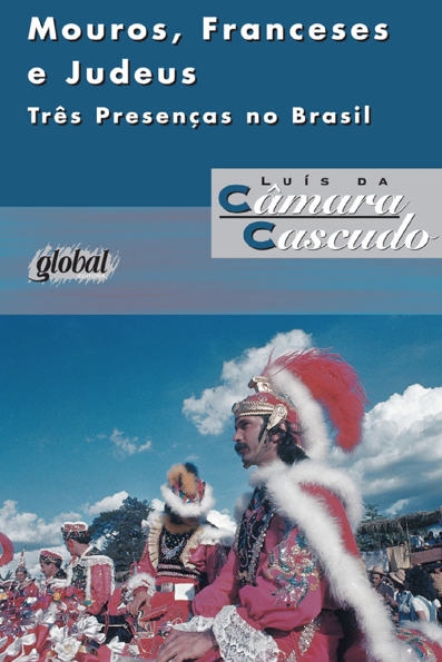 Capa do livro Mouros, franceses e judeus: três presenças no Brasil