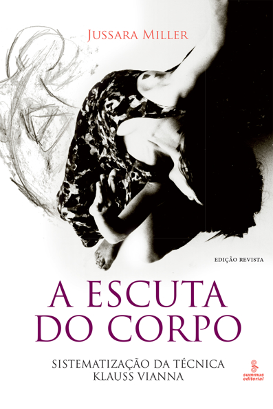 Capa do livro A escuta do corpo: sistematização da técnica Klauss Vianna