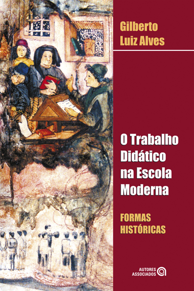 Capa do livro O trabalho didático na escola moderna: formas históricas