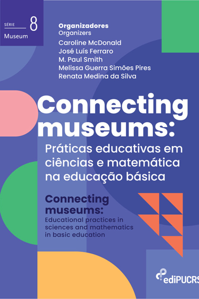 Capa do livro Connecting museums: práticas educativas em ciências e matemática na educação básica