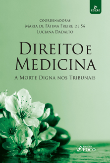 Capa do livro Direito e medicina: a morte digna nos tribunais