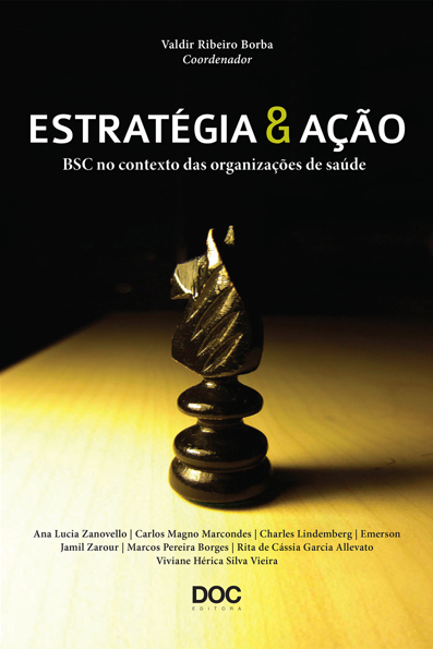 Capa do livro Estratégia e ação: BSC no contexto das organizações de saúde
