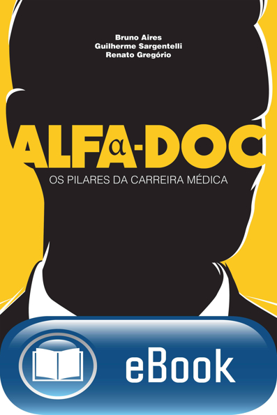 Capa do livro Alfa-Doc: os pilares da carreira médica