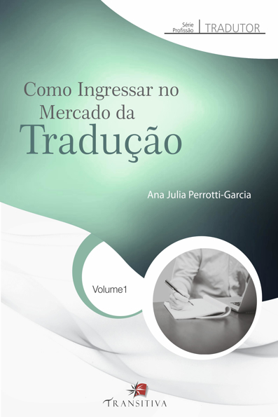 Capa do livro Como ingressar no mercado da tradução