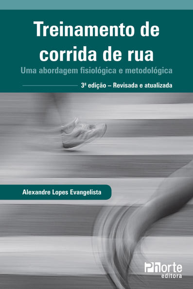 Capa do livro Treinamento de corrida de rua: uma abordagem fisiológica e metodológica