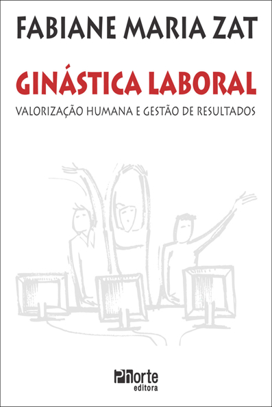 Capa do livro Ginástica laboral: valorização humana e gestão de resultados