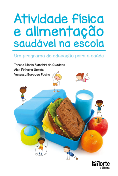 Capa do livro Atividade física e alimentação saudável na escola: um programa de educação para a saúde