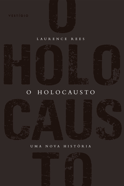 Capa do livro O Holocausto: uma nova história