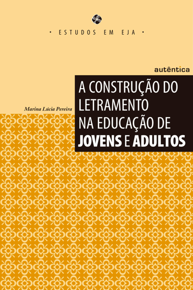 Capa do livro A construção do letramento na educação de jovens e adultos
