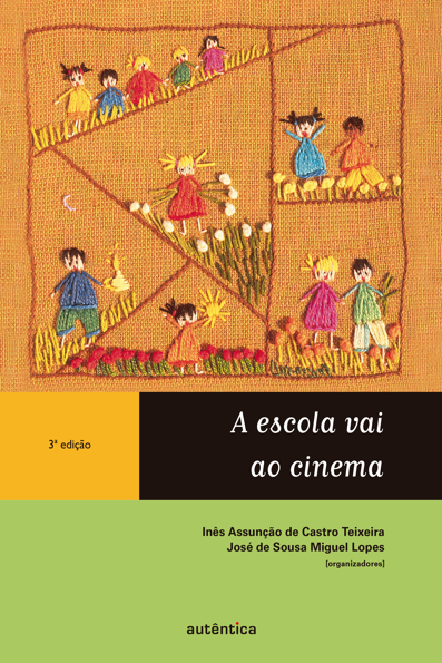 Capa do livro A escola vai ao cinema