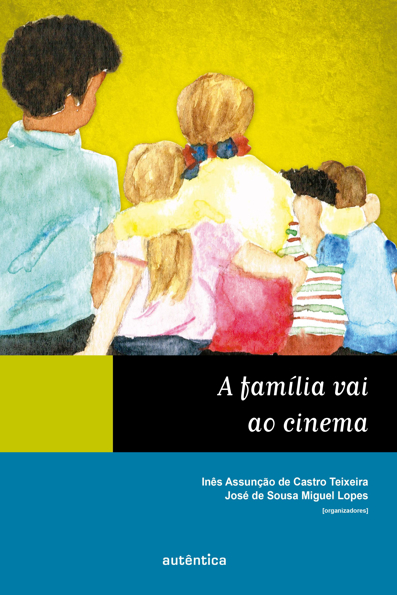 Capa do livro A família vai ao cinema
