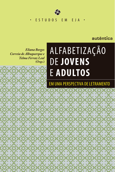 Alfabetização de jovens e adultos: em uma perspectiva de letramento ...