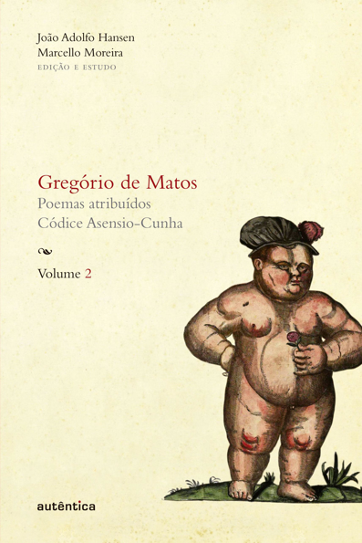 Capa do livro Gregório de Matos: poemas atribuídos - Códice Asensio-Cunha