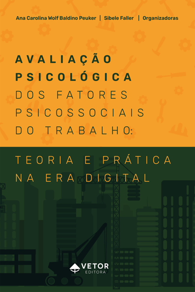 Capa do livro Avaliação psicológica dos fatores psicossociais do trabalho: teoria e prática na era digital