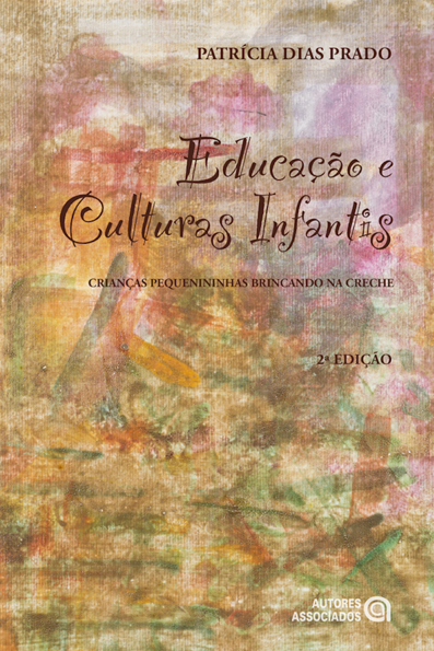 Capa do livro Educação e culturas infantis: crianças pequenininhas brincando na creche