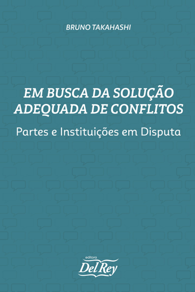 Capa do livro Em busca da solução adequada de conflitos