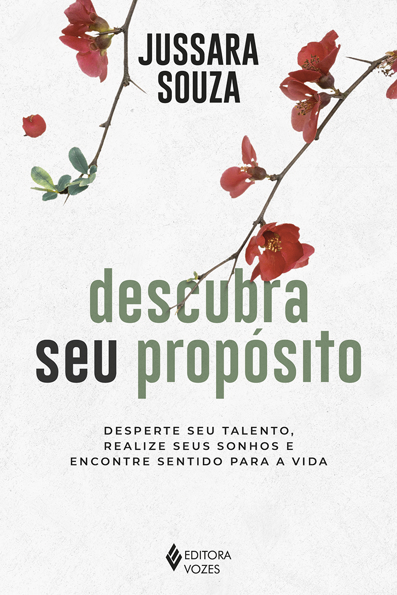 Capa do livro Descubra seu propósito: desperte seu talento, realize seus sonhos e encontre sentido para a vida