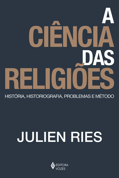 Capa do livro A ciência das religiões: história, historiografia, problemas e método