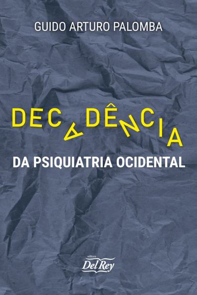 Capa do livro Decadência da psiquiatria ocidental
