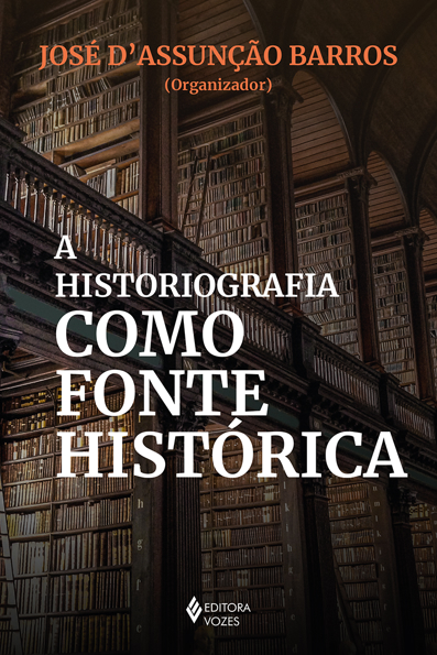 Capa do livro A historiografia como fonte histórica