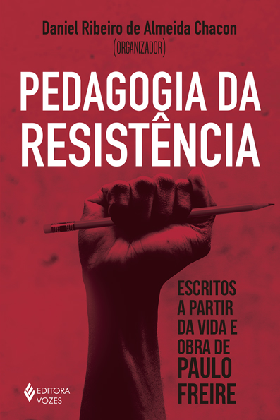 Capa do livro Pedagogia da resistência: escritos a partir da vida e obra de Paulo Freire