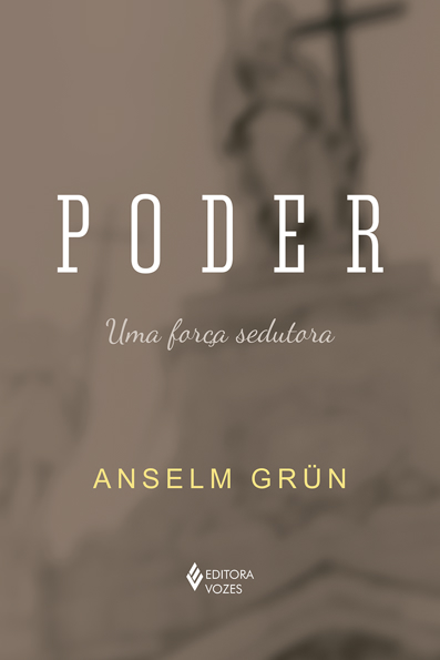 Capa do livro Poder: uma força sedutora