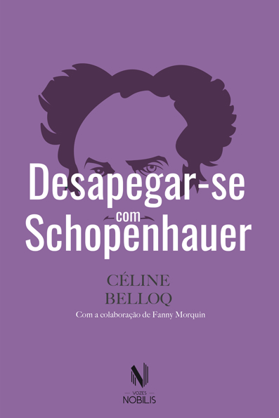 Capa do livro Desapegar-se com Schopenhauer