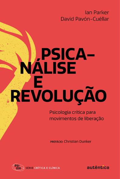Capa do livro Psicanálise e revolução: psicologia crítica para movimentos de liberação