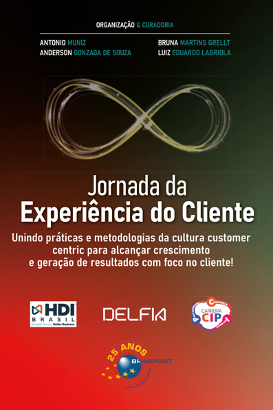 Capa do livro Jornada da experiência do cliente: unindo práticas e metodologias da cultura customer centric para alcançar crescimento e geração de resultados com foco no cliente!