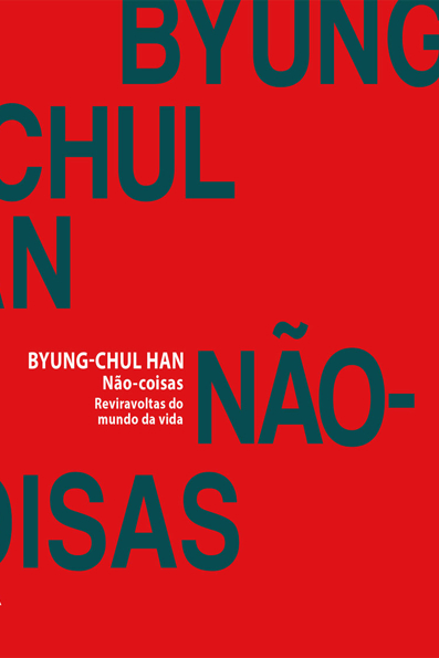 Capa do livro Não-coisas: reviravoltas do mundo da vida