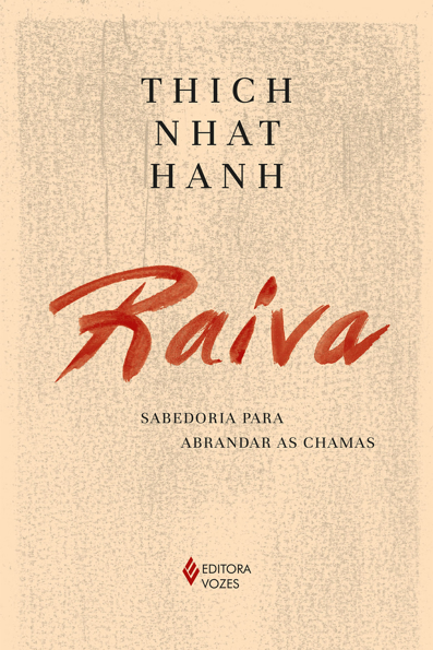 Capa do livro Raiva: sabedoria para abrandar as chamas