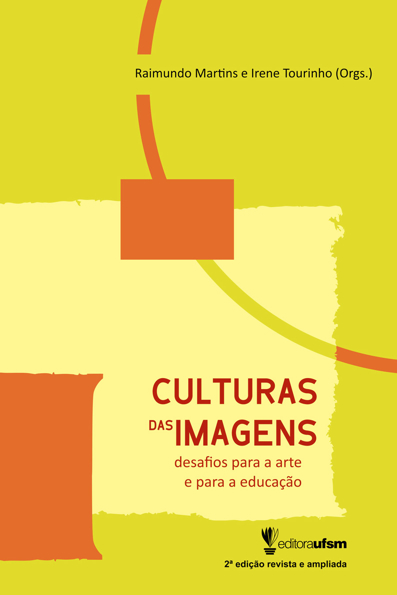 Capa do livro Culturas das imagens: desafios para a arte e a educação