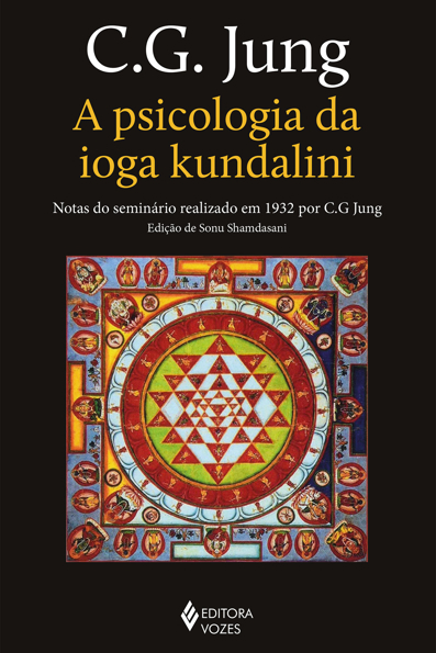 Capa do livro A psicologia da ioga kundalini: notas do seminário realizado em 1932 por C. G. Jung