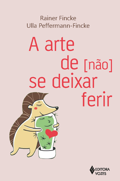 Capa do livro A arte de não se deixar ferir
