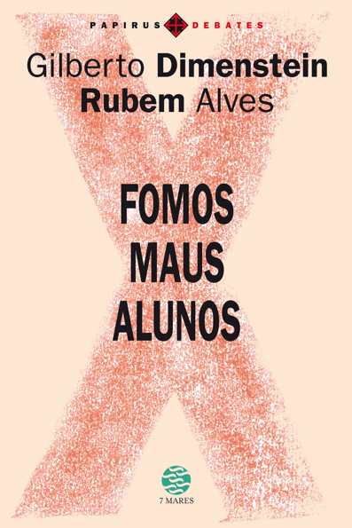 Capa do livro Fomos maus alunos