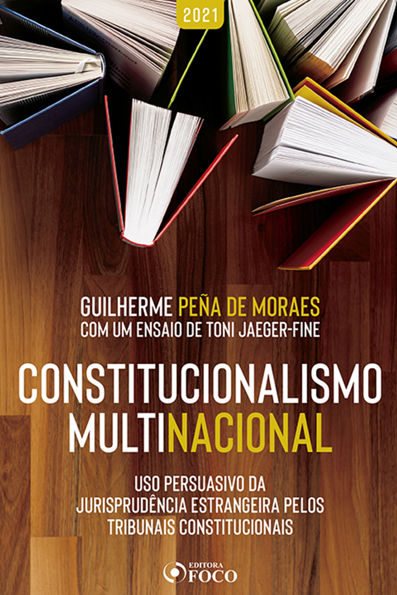 Capa do livro Constitucionalismo multinacional: uso persuasivo da jurisprudência estrangeira pelos tribunais constitucionais