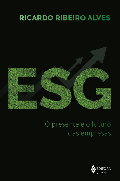 Capa do livro ESG: o presente e o futuro das empresas