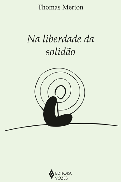 Capa do livro Na liberdade da solidão