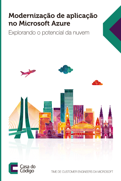 Capa do livro Modernização de aplicação no Microsoft Azure: explorando o potencial da nuvem