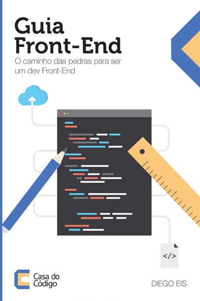 Capa do livro Guia front-end: o caminho das pedras para ser um dev front-end
