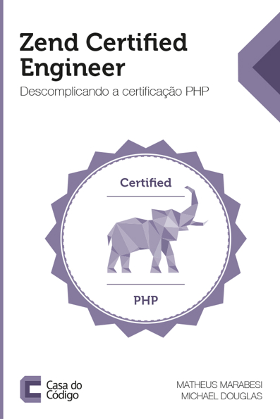 Capa do livro Zend certified engineer: descomplicando a certificação PHP