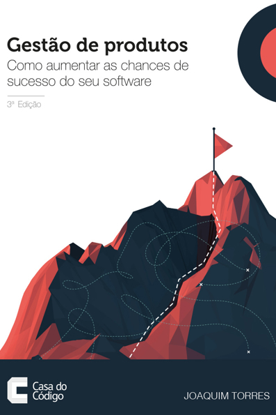 Capa do livro Gestão de produtos de software: como aumentar as chances de sucesso do seu software