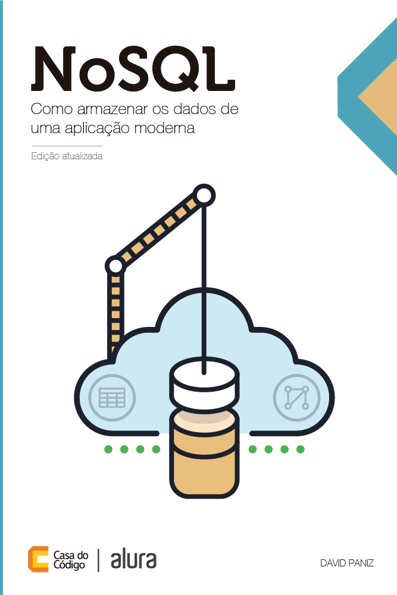 Capa do livro NoSQL: como armazenar os dados de uma aplicação moderna