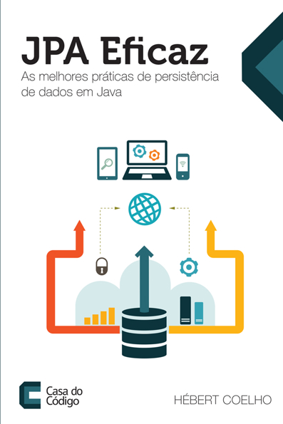 Capa do livro JPA eficaz: as melhores práticas de persistência de dados em java